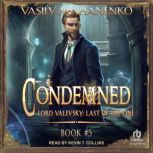 Condemned, Vasily Mahanenko
