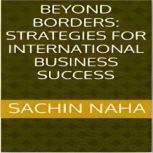 Beyond Borders Strategies for Intern..., Sachin Naha