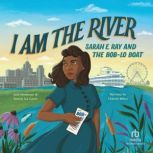I Am the River, Leah Henderson