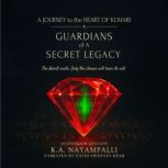 A Journey to the Heart of Kumari, K.A. Nayampalli