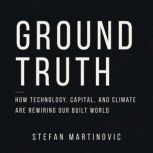 Ground Truth, Stefan Martinovic