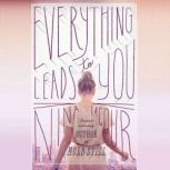 Everything Leads to You, Nina LaCour