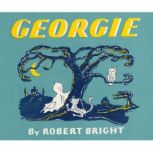 Georgie, Robert Bright