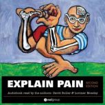 Explain Pain Second Edition, David Butler