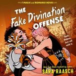 The Fake Divination Offense, Sara Raasch