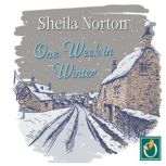 One Week in Winter, Sheila Norton