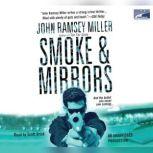 Smoke  Mirrors, John Ramsey Miller