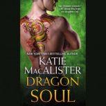 Dragon Soul, Katie MacAlister