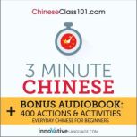 3-Minute Chinese Everyday Chinese for Beginners, Innovative Language Learning