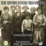 The Seven Poor Travelers , Charles Dickens