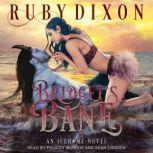 Bridget's Bane, Ruby Dixon