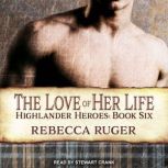 The Love of Her Life, Rebecca Ruger