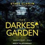 The Darkest Garden, Stacy Claflin
