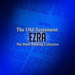 The Old Testament Ezra, Multiple Authors