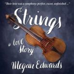 Strings, Megan Edwards