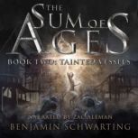 Tainted Vessels, Benjamin Schwarting