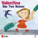Valentina has two houses, Paula Carbonell