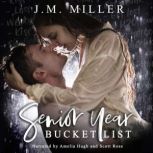 Senior Year Bucket List, J.M. Miller