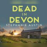Dead in Devon, Stephanie Austin