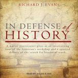 In Defense of History, Richard J. Evans