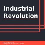 Industrial Revolution, Introbooks Team