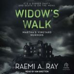 Widows Walk, Raemi A. Ray