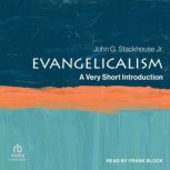 Evangelicalism, John G. Stackhouse Jr.