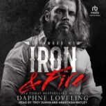 Iron and Fire, Daphne Loveling