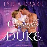 Cinderella and the Duke, Lydia Drake