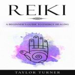Reiki, Taylor Turner