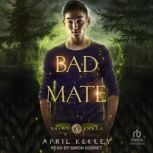 Bad Mate, April Kelley