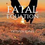 Fatal Equation, Gethyn Jones