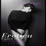 Dirty erotica Short Stories, Ivana Swirl