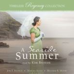 A Seaside Summer, Josi S. Kilpack