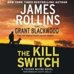 The Kill Switch, James Rollins