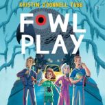 Fowl Play, Kristin ODonnell Tubb