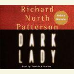 Dark Lady, Richard North Patterson