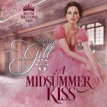 A Midsummer Kiss, Tamara Gill