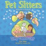 Tony Takes Off Pet Sitters: Ready For Anything #3, Ella Shine
