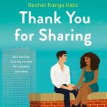 Thank You for Sharing, Rachel Runya Katz