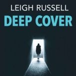 Deep Cover, Leigh Russell