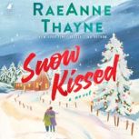 Snow Kissed, RaeAnne Thayne