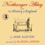 Northanger Abbey and The History of E..., Jane Austen