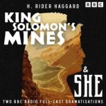 King Solomons Mines  She, H. Rider Haggard