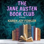 The Jane Austen Book Club, Karen Joy Fowler