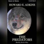 The Predators, Howard E. Adkins