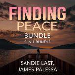 Finding Peace Bundle 2 in 1 Bundle, ..., Sandie Last and James Palessa