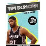 Tim Duncan  Book Of Quotes 100 Sel..., Quotes Station