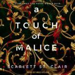 A Touch of Malice, Scarlett St. Clair