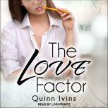 The Love Factor, Quinn Ivins